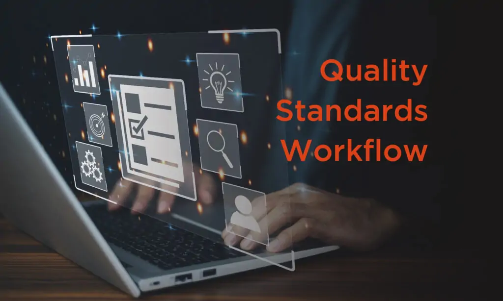 quality standards workflow
